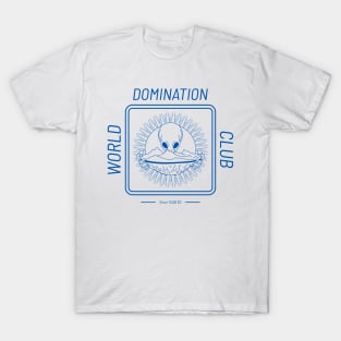 World domination club design T-Shirt